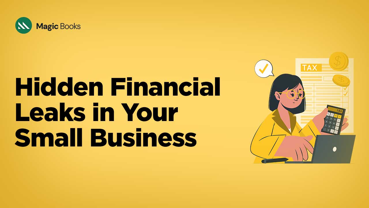 Hidden Financial Leaks in Your Small Business