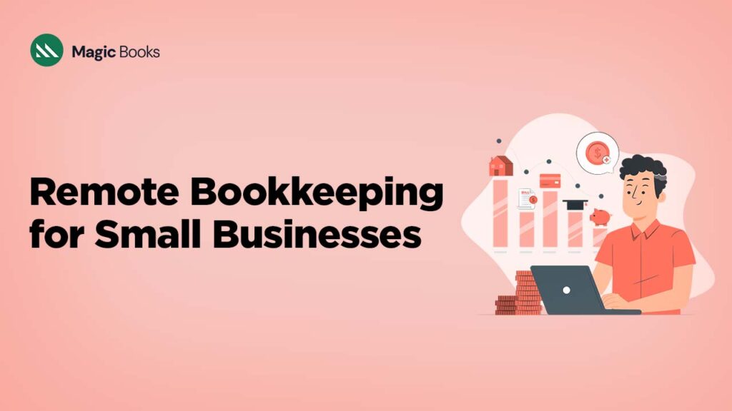 Remote Bookkeeping for Small Businesses