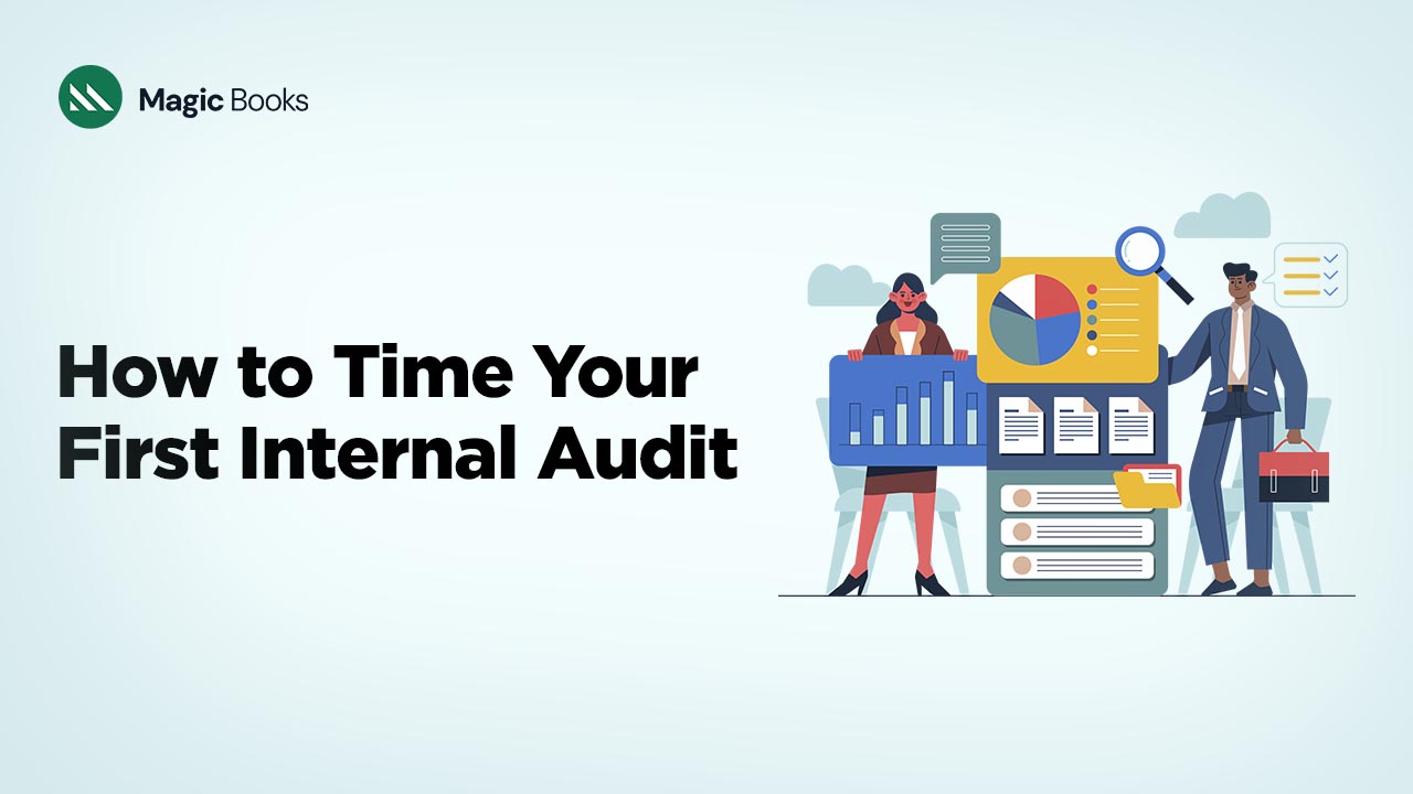 How to Time Your First Internal Audit
