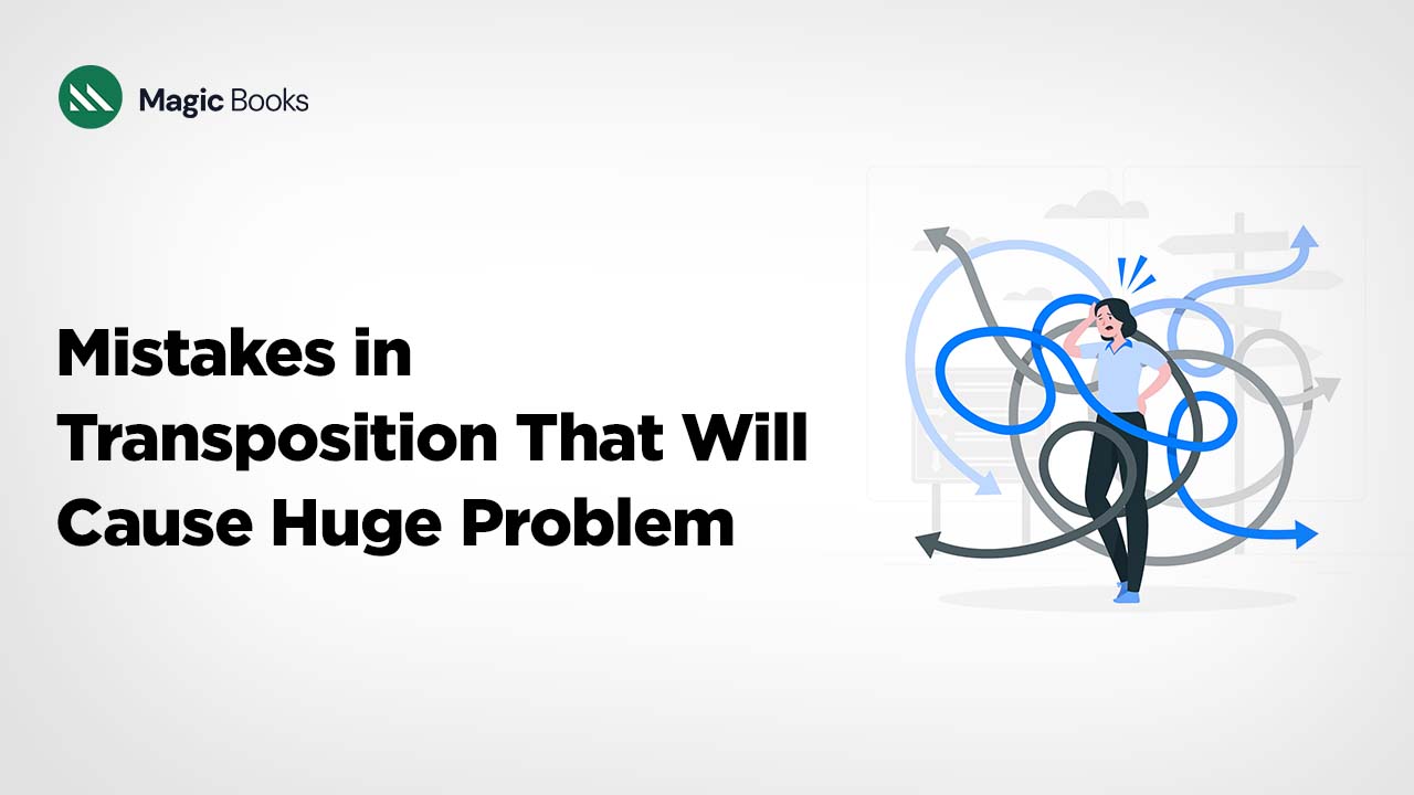 Transposition Error, The Little Mistake That Causes Big Problems in US Market