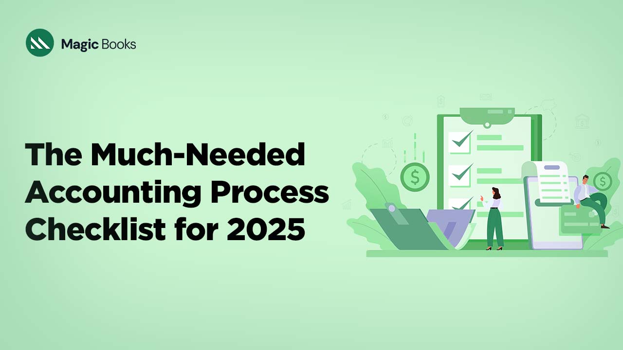 The Much-Needed Accounting Process Checklist for 2025