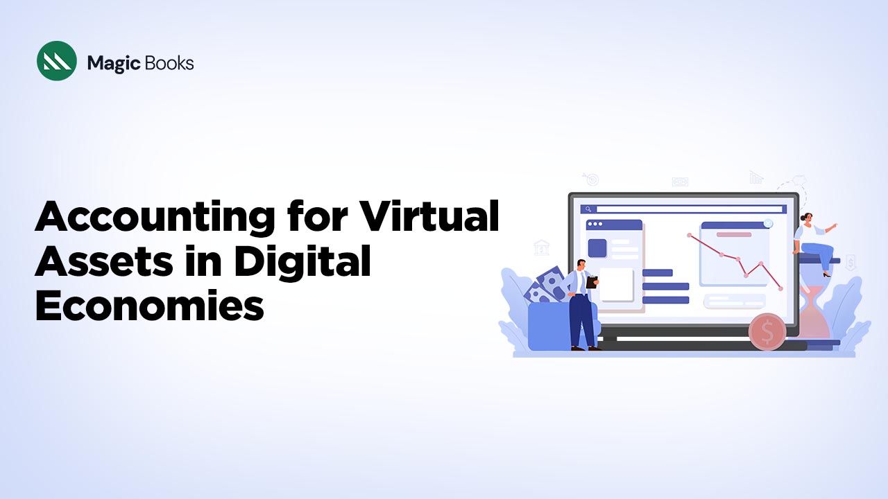 Accounting for Virtual Assets in Digital Economies