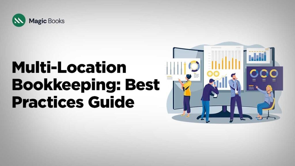 Managing Multi-Location Bookkeeping