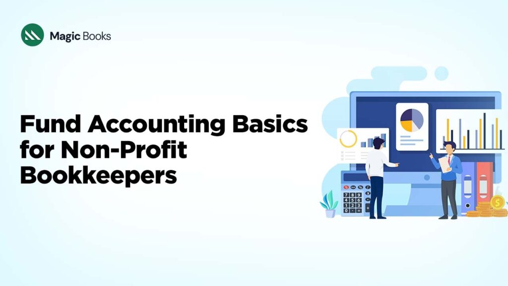 Fund Accounting Basics for Non-Profit Bookkeepers