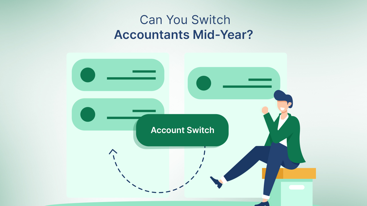 switch accountants mid year